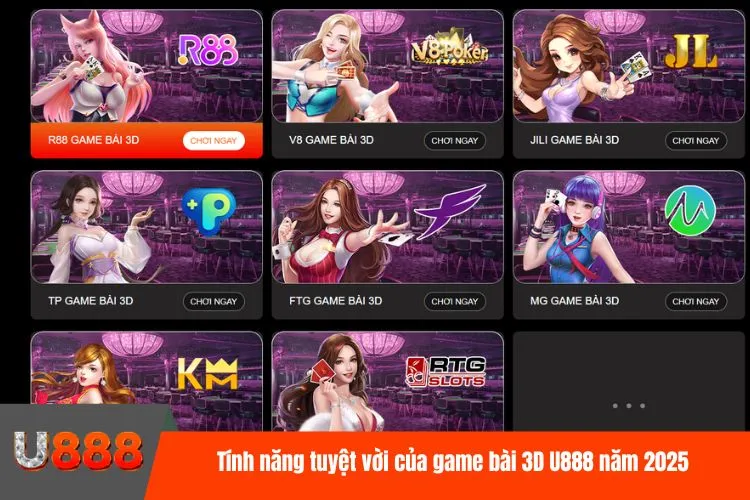 Tính năng tuyệt vời của game bài 3D U888 năm 2025