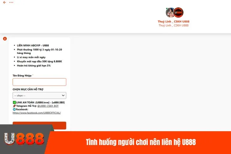 Tình huống người chơi nên liên hệ U888